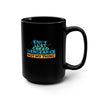 Virtuous Brews: The "Not My Thing" Mug for Virtuous Vibes 15oz Black Mug