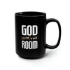 Divine Brew: Bold Design, Bold Presence- The "God is in the Room" 15oz Black Mug