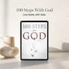 100 Steps With God, Volume 1: Inspiring messages to strengthen your faith