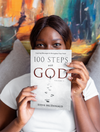 100 Steps With God, Volume 1: Inspiring messages to strengthen your faith