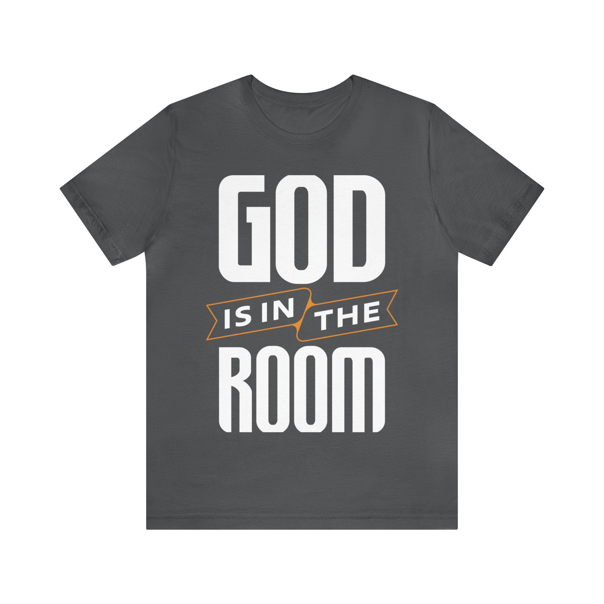 God is In the Room (Tall) - Unisex Jersey Short Sleeve Tee - Image 3
