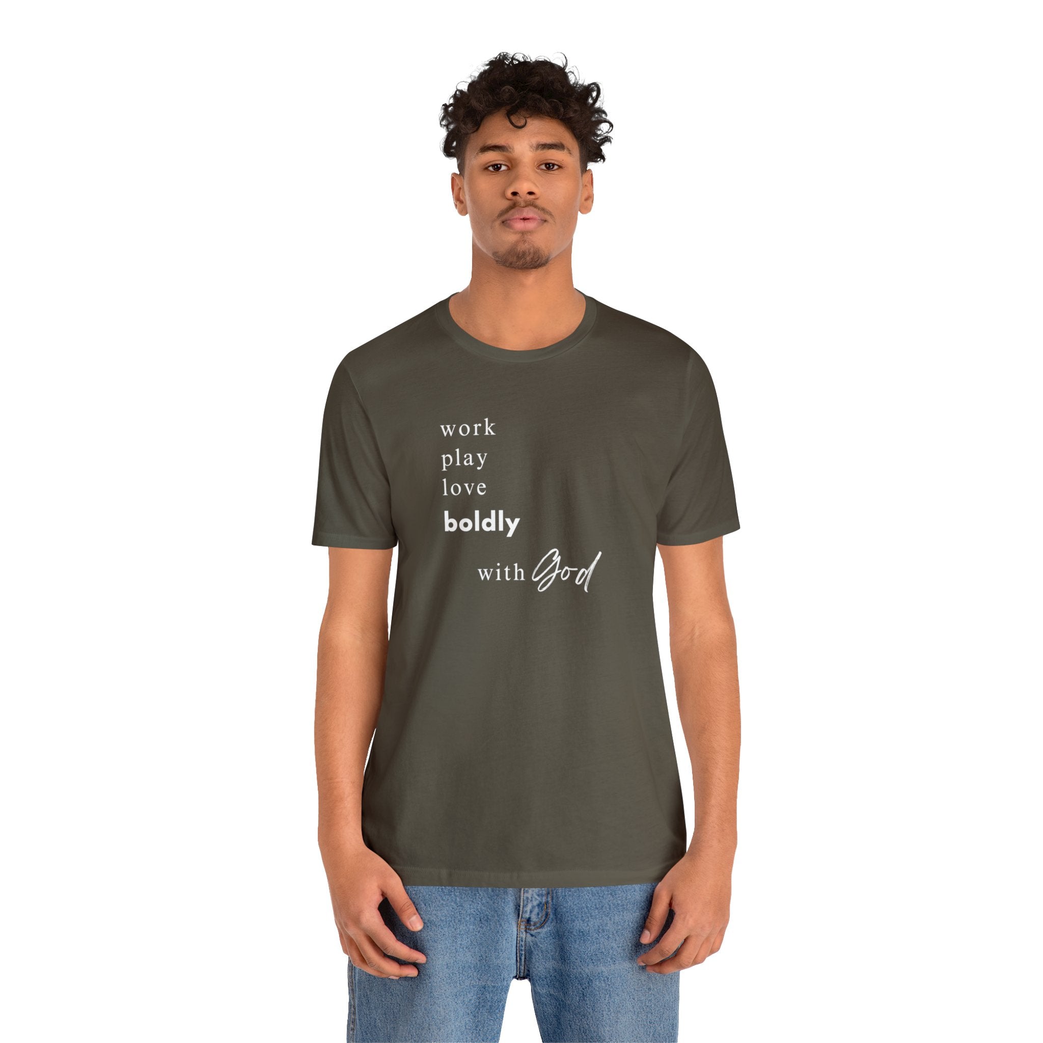 Embrace Life's Journey: "Work, Play, Love Boldly with God" T-Shirt - Image 11