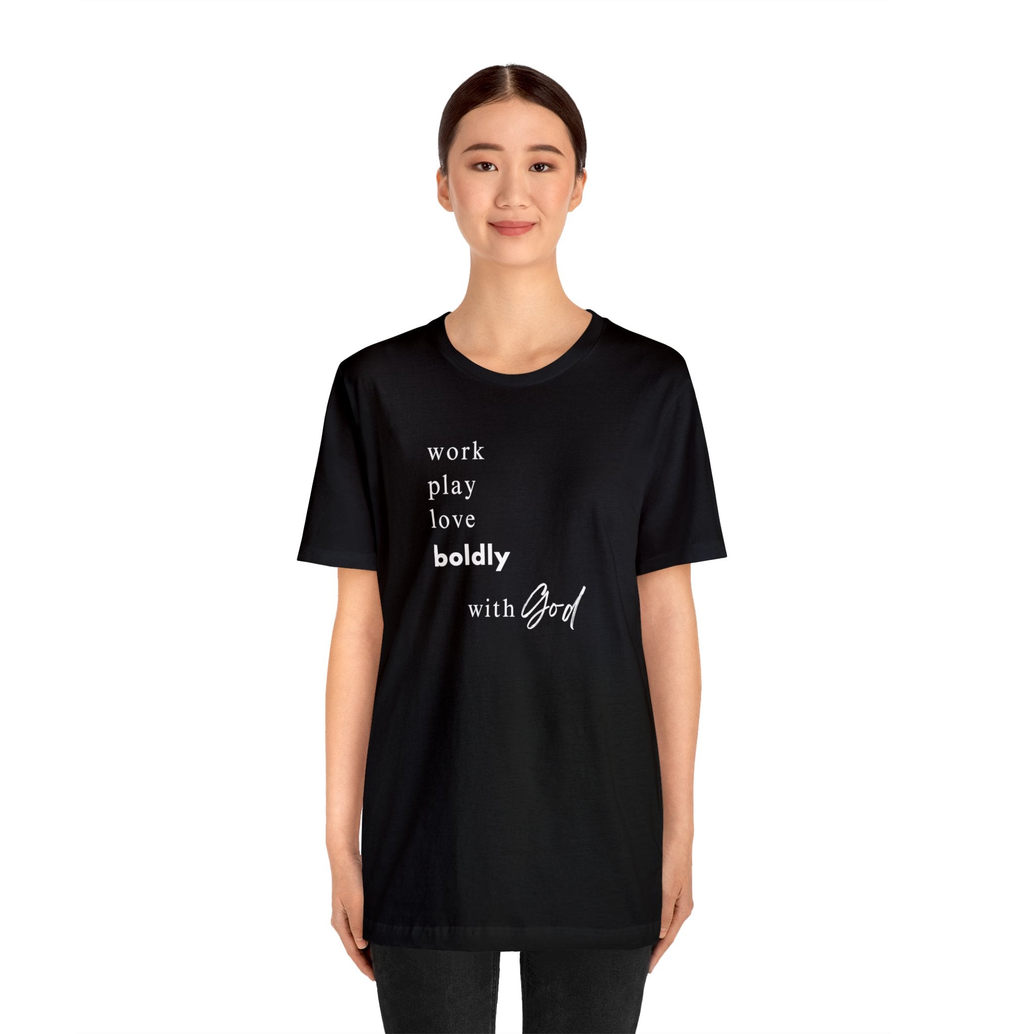 Embrace Life's Journey: "Work, Play, Love Boldly with God" T-Shirt - Image 7