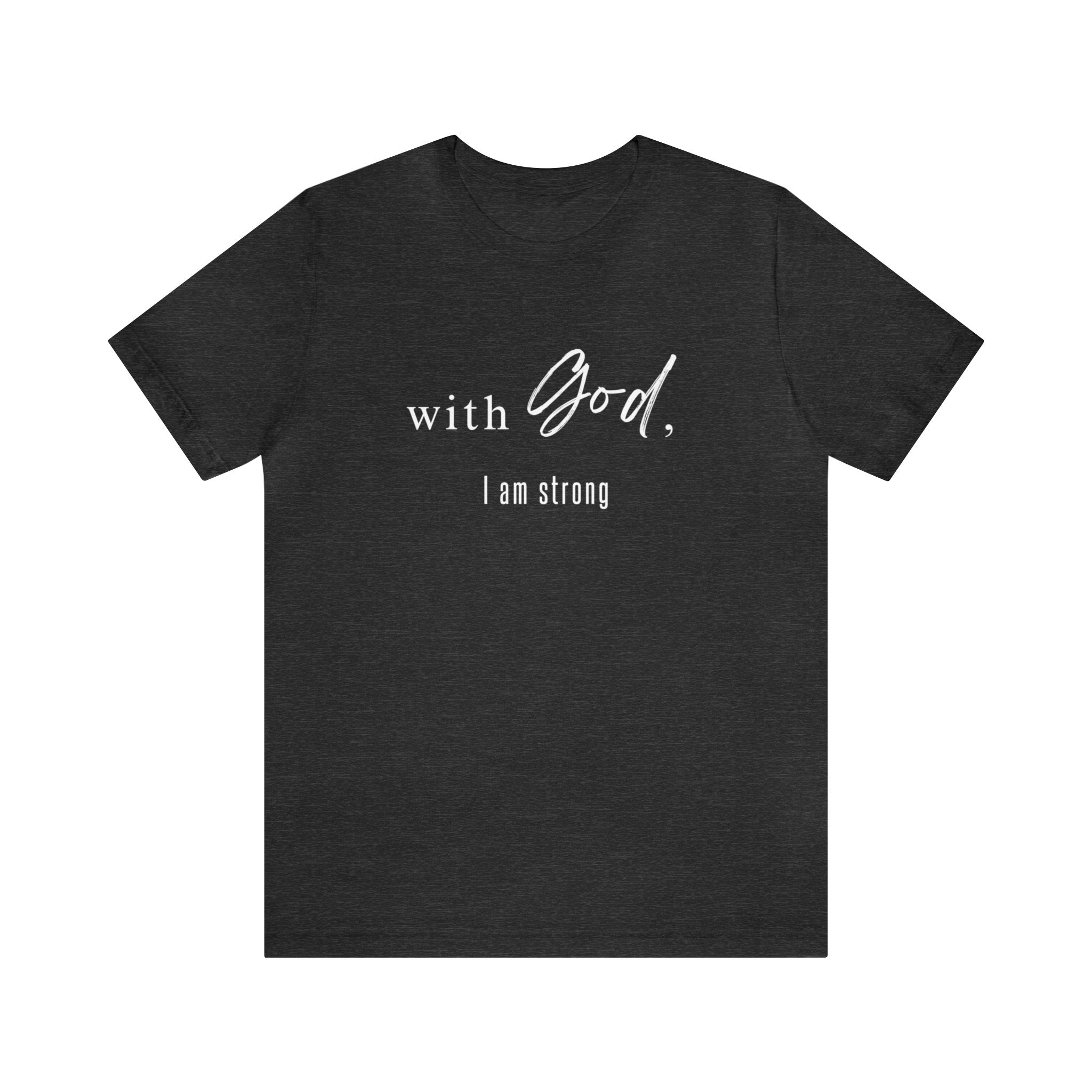 Rooted in Strength: "With God, I am Strong" T-Shirt - Image 4