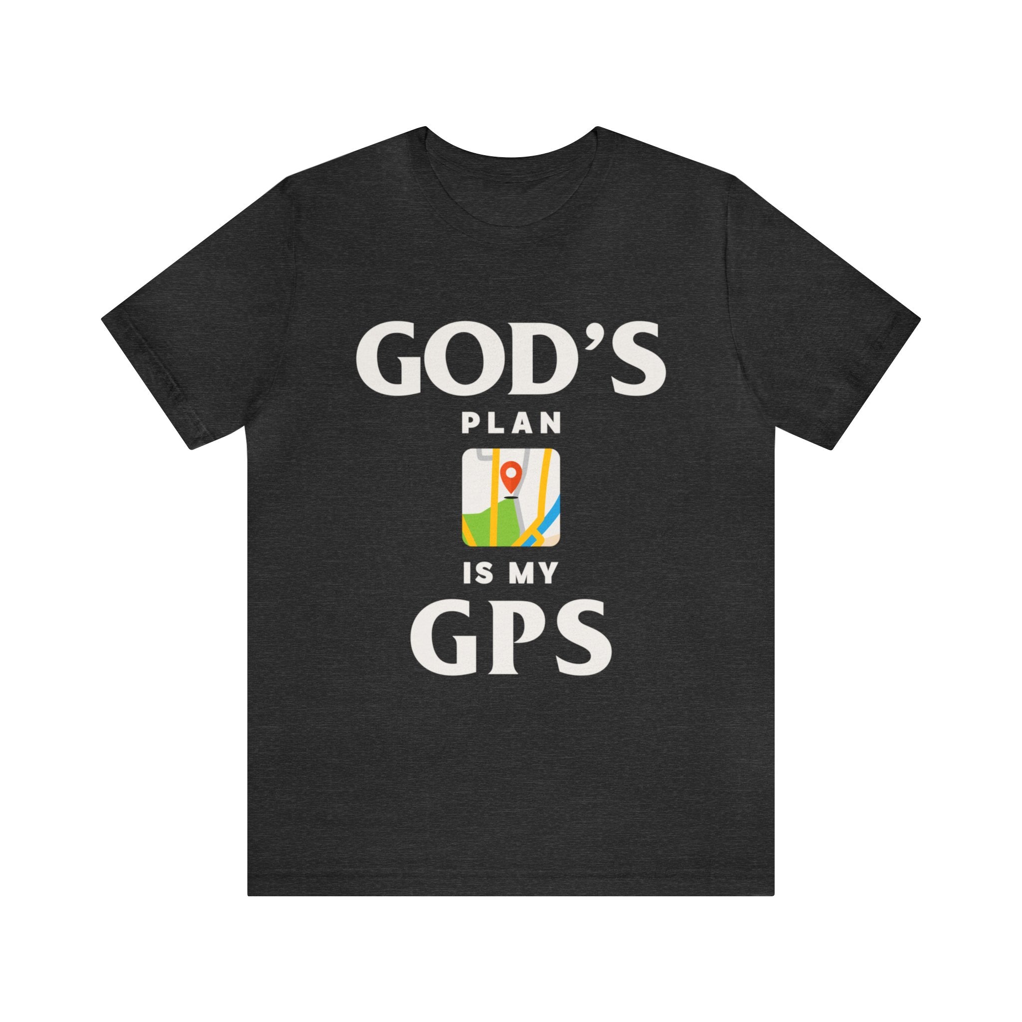 Gods Plan is My GPS - Unisex Jersey Short Sleeve Tee - Image 4