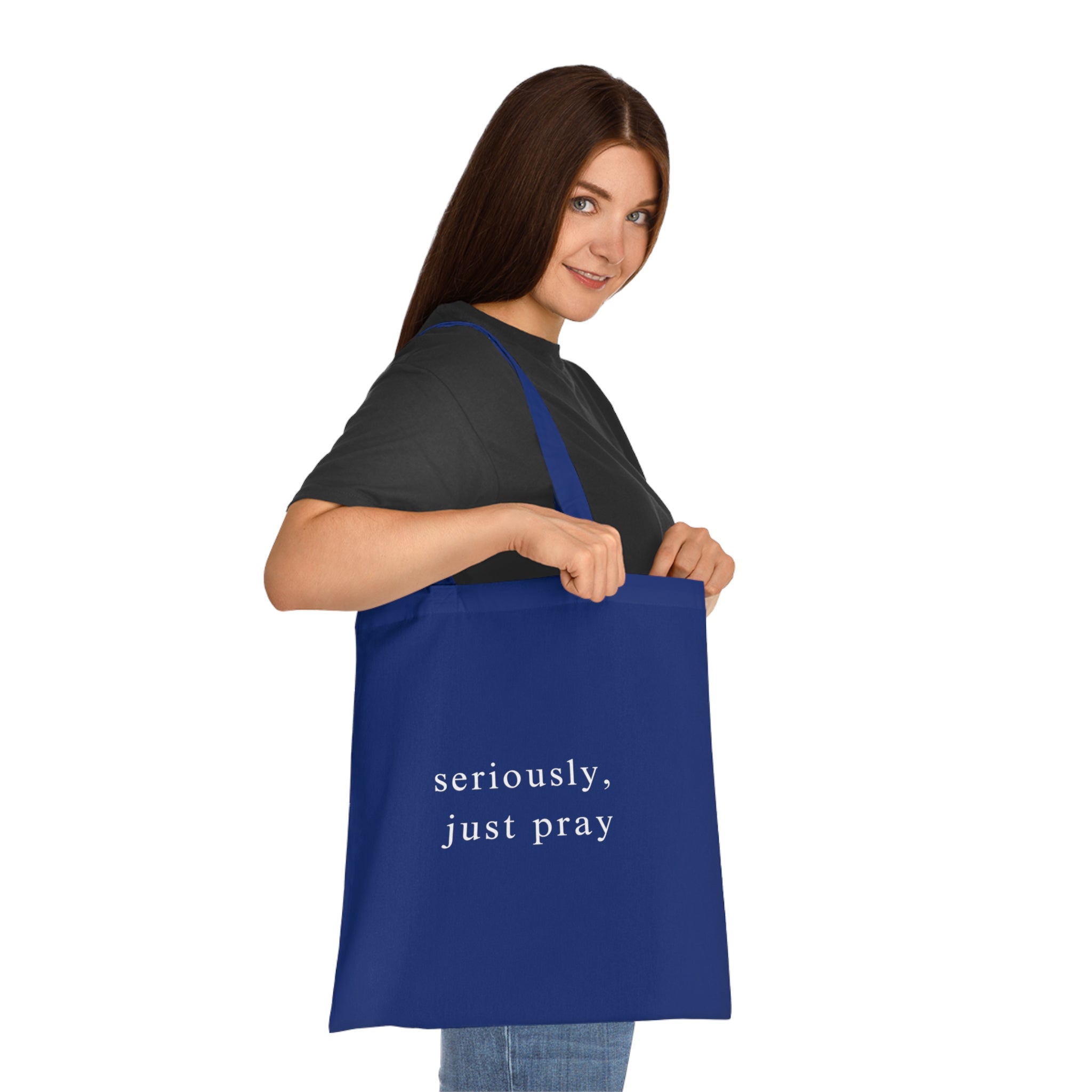 Stop Trying, Start Talking: "Seriously, Just Pray" Tote - Image 9