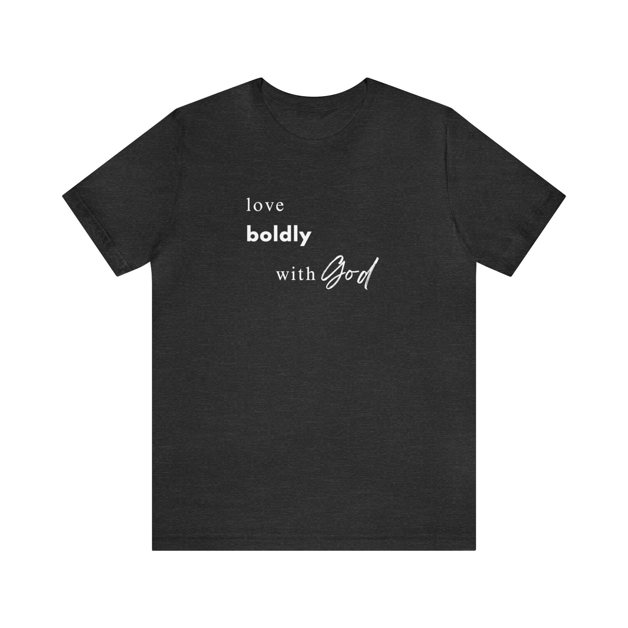 Unleash Your Inner Lionheart: "Love Boldly with God" T-Shirt - Image 4