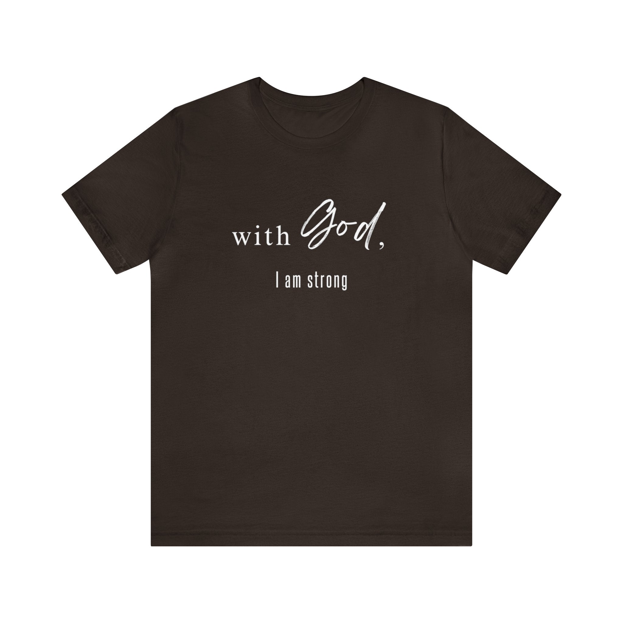 Rooted in Strength: "With God, I am Strong" T-Shirt - Image 5