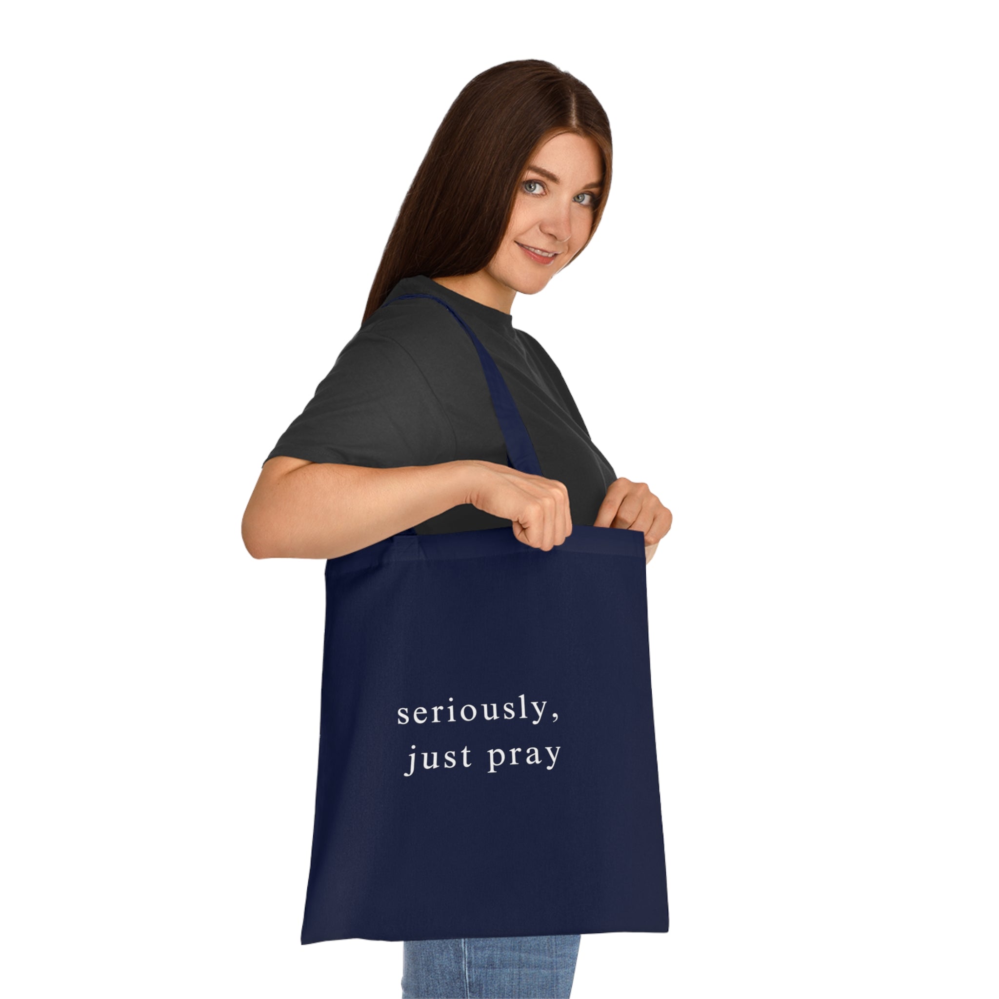 Stop Trying, Start Talking: "Seriously, Just Pray" Tote - Image 6