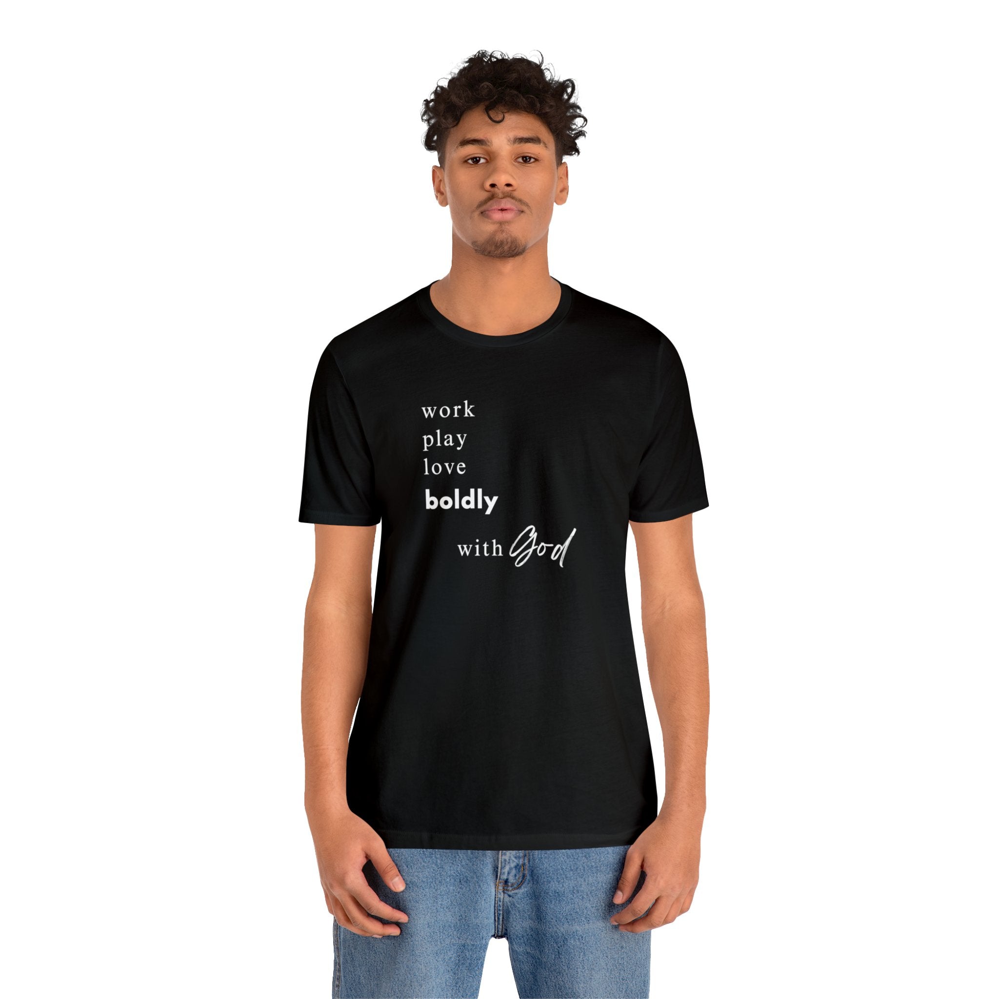 Embrace Life's Journey: "Work, Play, Love Boldly with God" T-Shirt - Image 8
