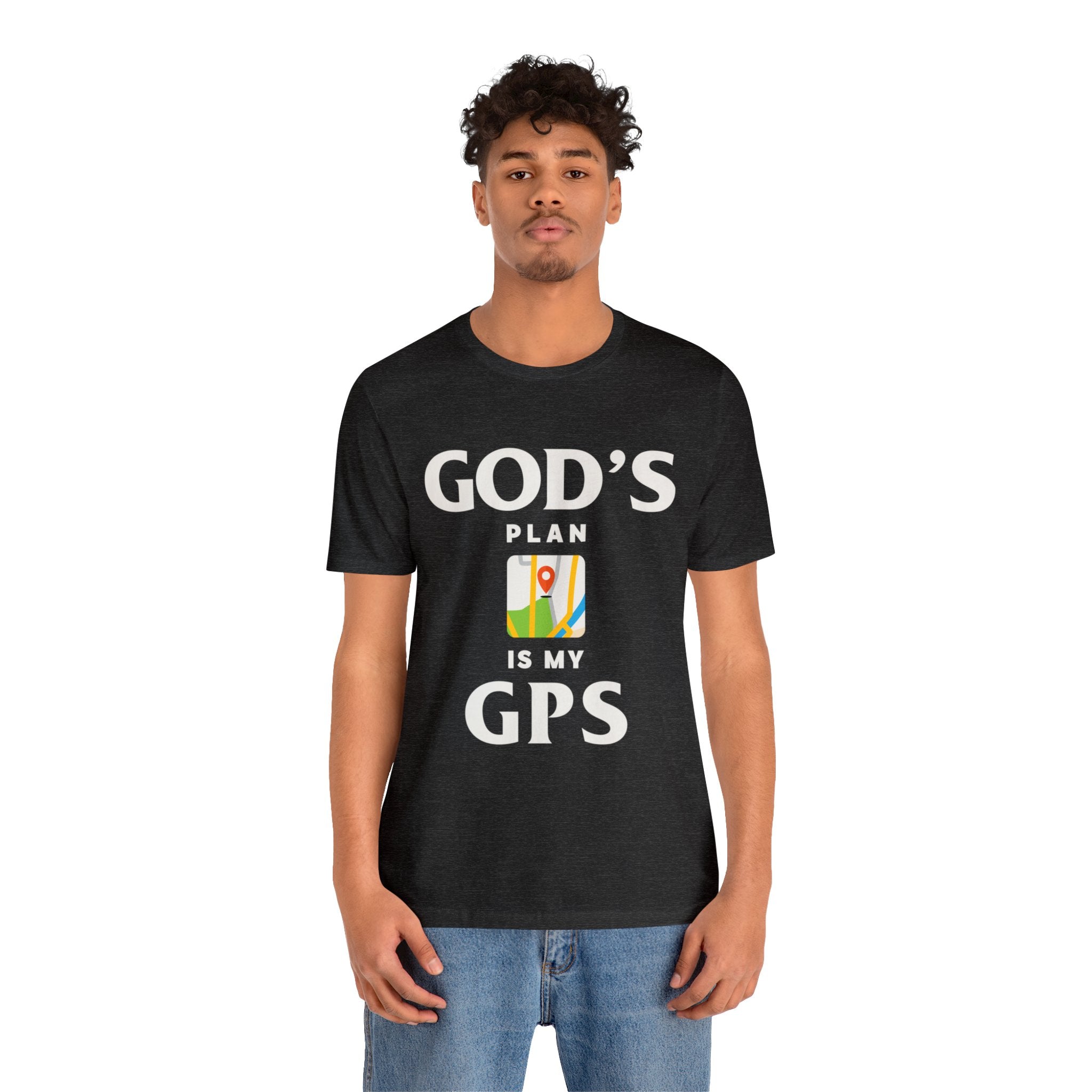 Gods Plan is My GPS - Unisex Jersey Short Sleeve Tee - Image 17