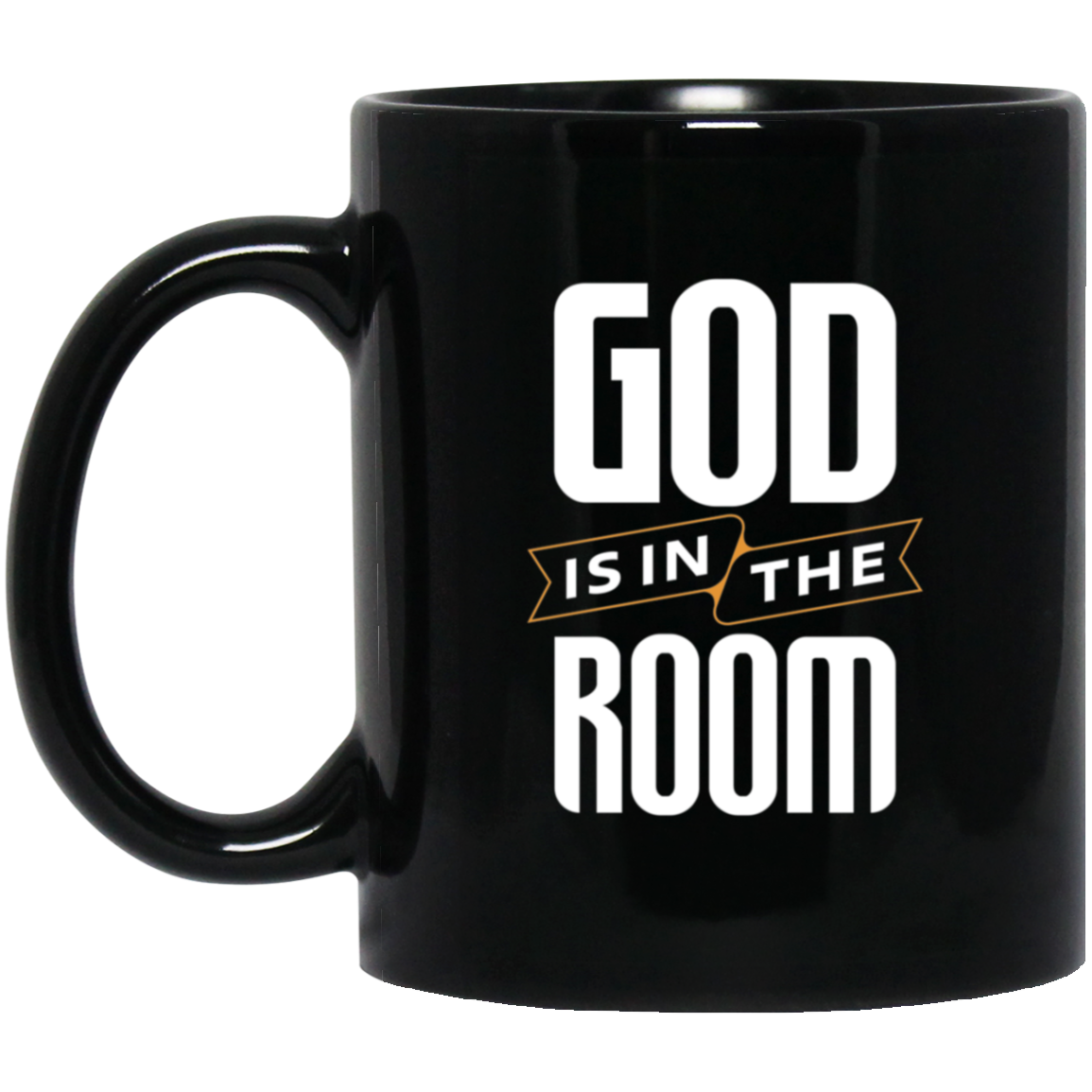 Divine Brew: Bold Design, Bold Presence - The "God is in the Room" 11oz Black Mug