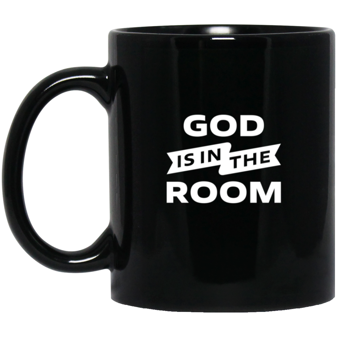 Divine Brew: Sip & Feel the Presence with the "God is in the Room" 11oz Black Mug
