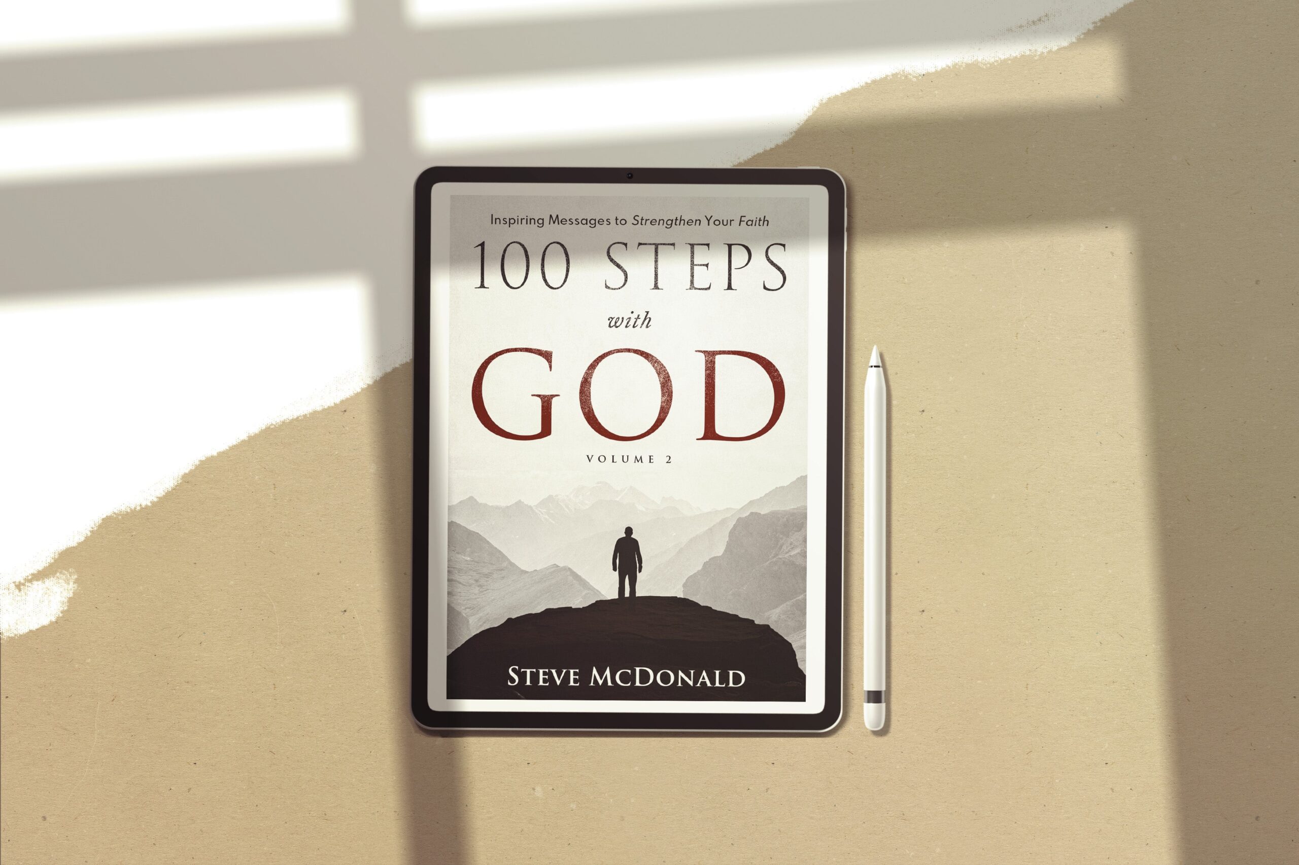 100 Steps With God, Volume 2: Inspiring messages to grow and nurture your faith Ebook (ePub + PDF)