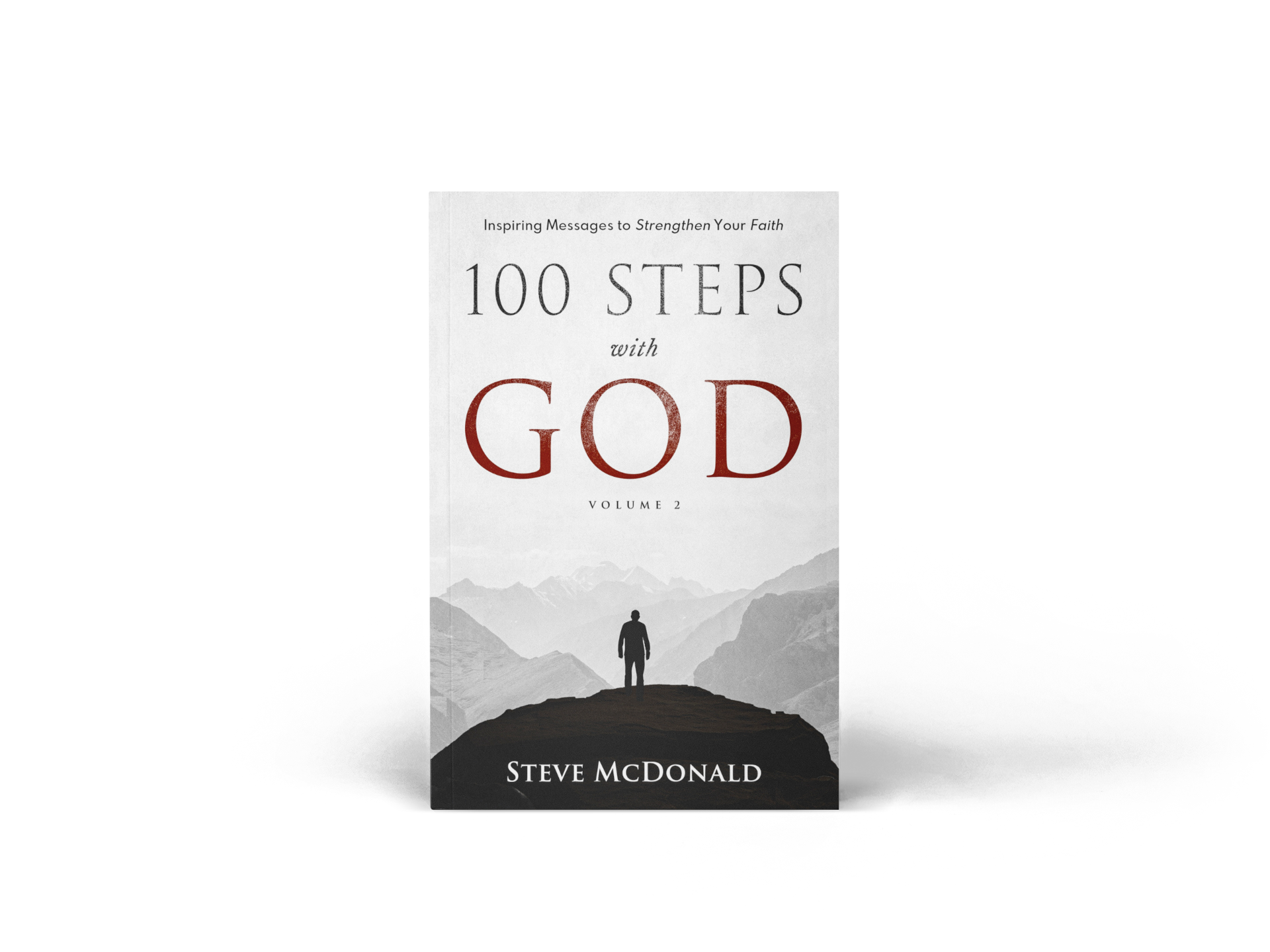 100 Steps With God, Volume 2 (Special Edition): Messages to grow and nurture your faith Ebook (ePub + PDF) - Image 2